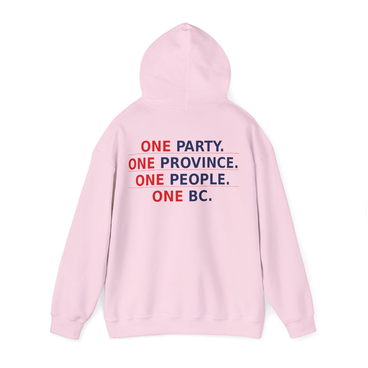 ONE PARTY. ONE PROVINCE. ONE PEOPLE. ONE BC.